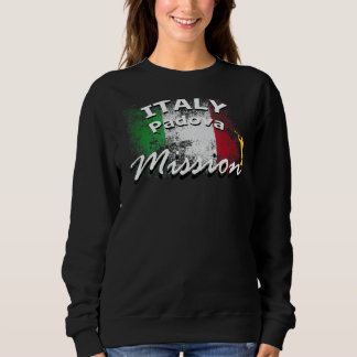 Sweatshirt Italie Padova Mormon LDS Mission Missionnaire Don