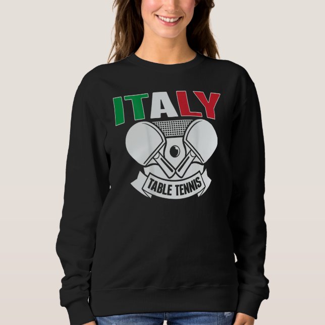 Sweatshirt Italy Table Tennis   Support Italian Ping Pong Tea (Devant)