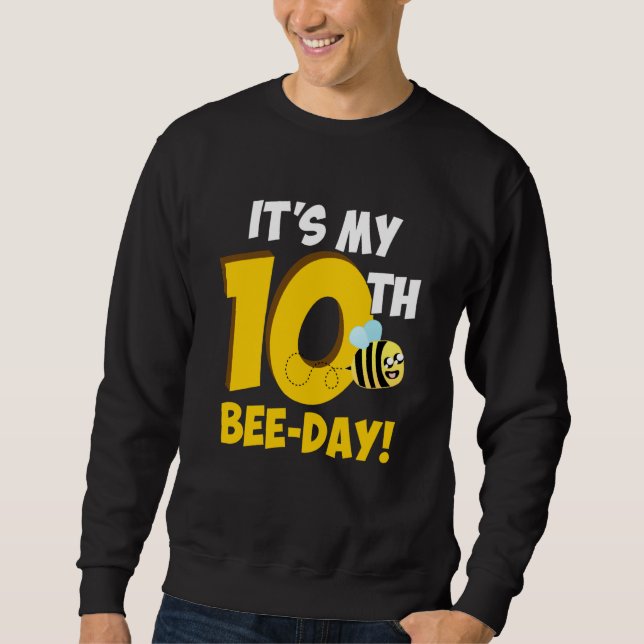 Sweatshirt It's 10th Bee Day Honey Beekeeper Apiary Beekeepin (Devant)