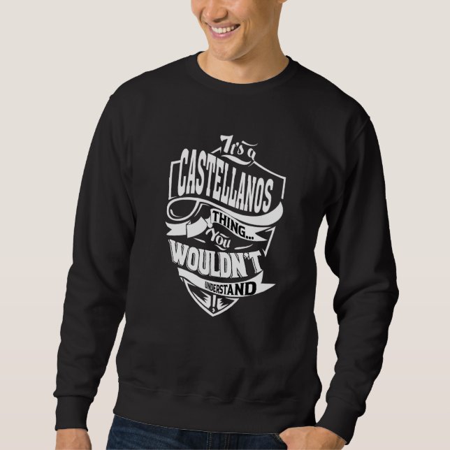 Sweatshirt It's A Castellanos Thing (Devant)