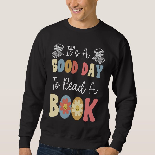 Sweatshirt It's A Good Day To Read A Book Retro Groovy Librar (Devant)