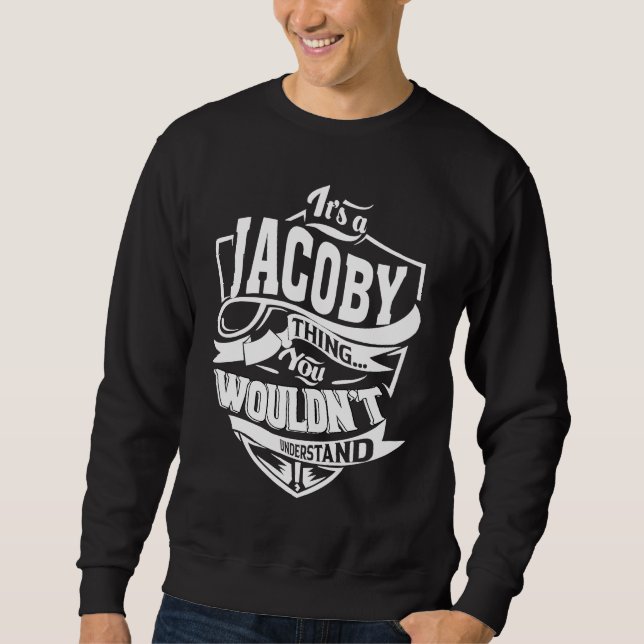 Sweatshirt It's a JACOBY Thing (Devant)
