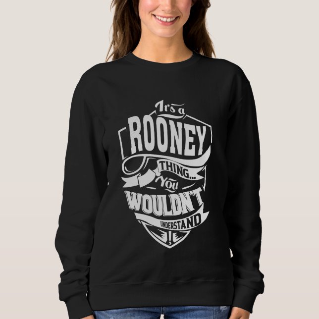 Sweatshirt It's a ROONEY Thing Gifts (Devant)