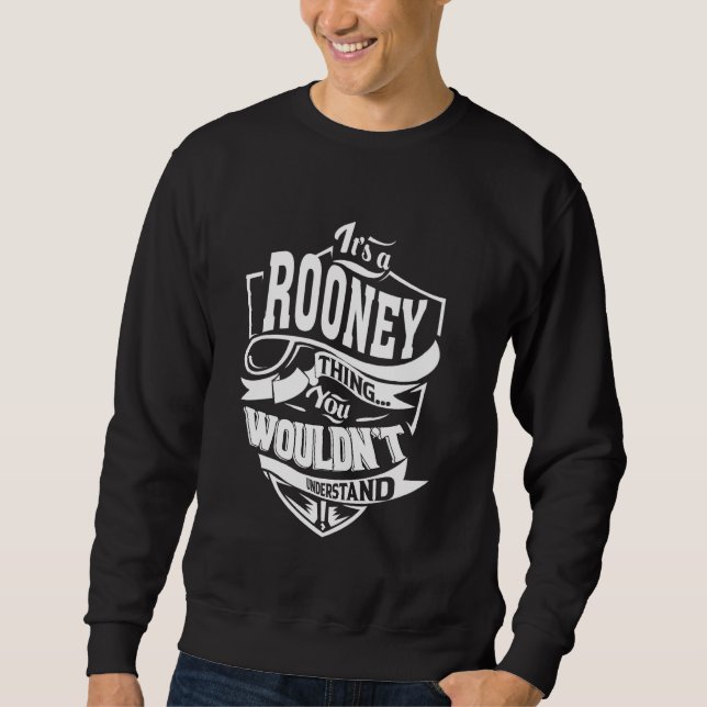 Sweatshirt It's a ROONEY Thing Gifts (Devant)