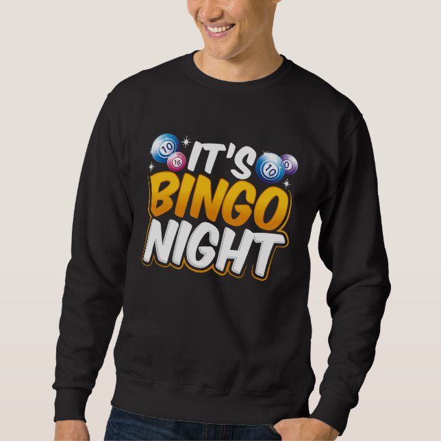 Sweatshirt It's Bingo Night (Devant)