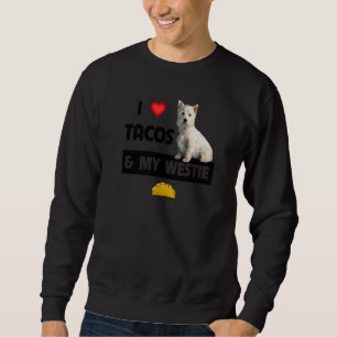 Sweatshirt J'adore les tacos et mon chien Westie West Highlan
