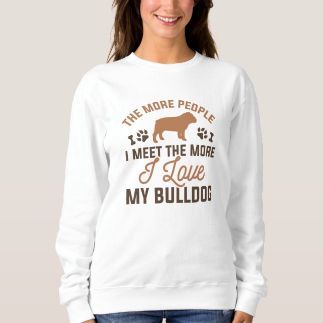 Sweatshirt J'adore mon bouledogue (Devant)
