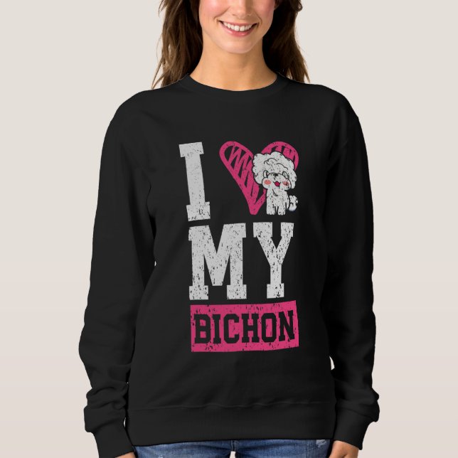 Sweatshirt J'adore mon chiot Bichon Frise aux cheveux bouclés (Devant)