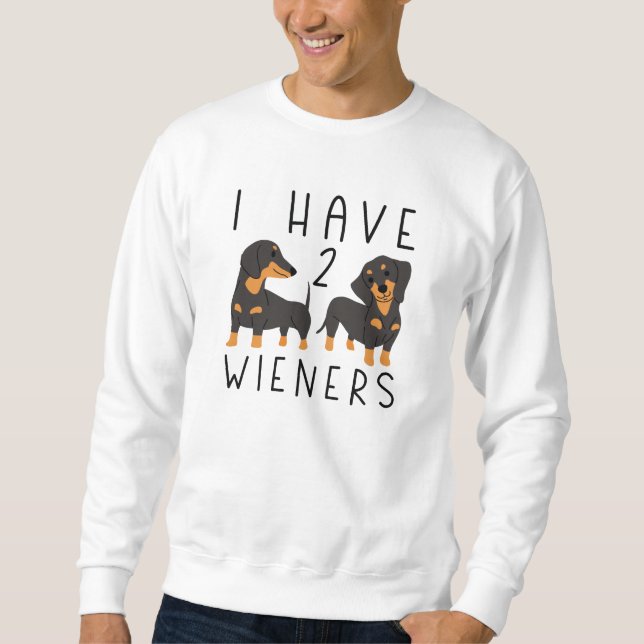 Sweatshirt J'Ai 2 Wieners (Devant)