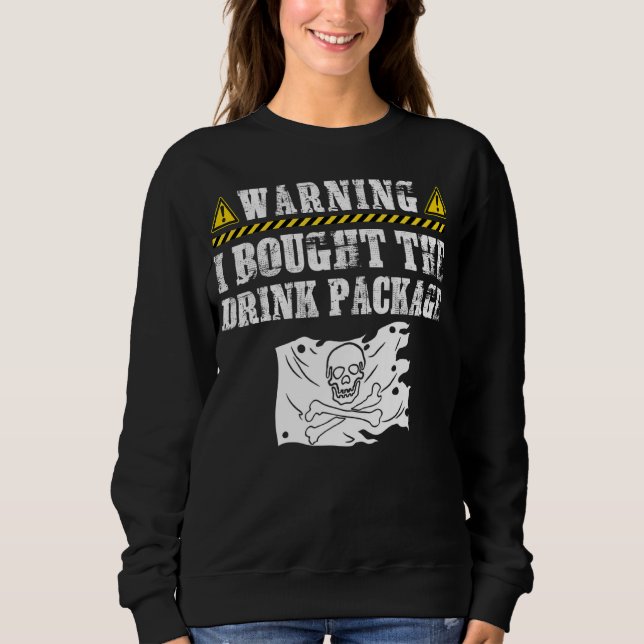 Sweatshirt J'Ai Acheté Boisson Pirate Flag Cruise Shi (Devant)