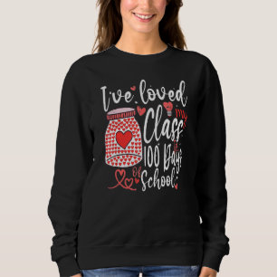 Sweatshirt J'Ai Aimé Mon Cours Pendant 100 Jours D'École 100E