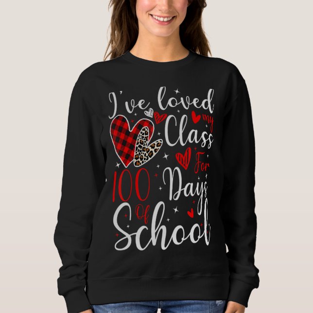 Sweatshirt J'Ai Aimé Mon Cours Pendant 100 Jours D'École 100E (Devant)