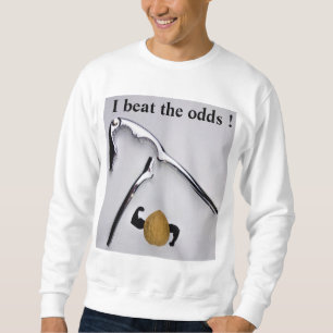Sweatshirt J'ai battu les probabilités !