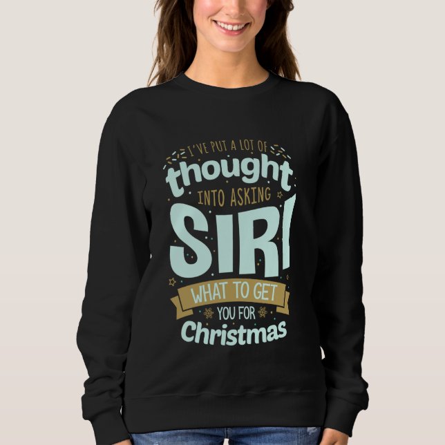 Sweatshirt J'ai beaucoup réfléchi pour demander quoi obtenir  (Devant)