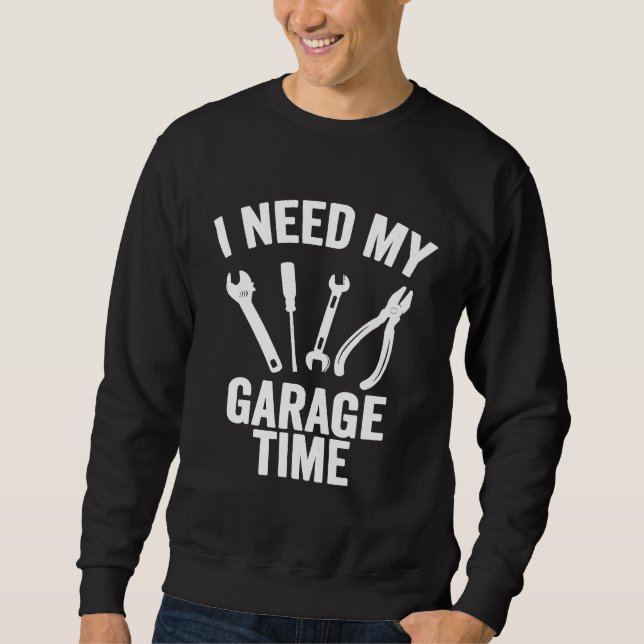 Sweatshirt J'Ai Besoin De Mon Mécanicien De Garage (Devant)