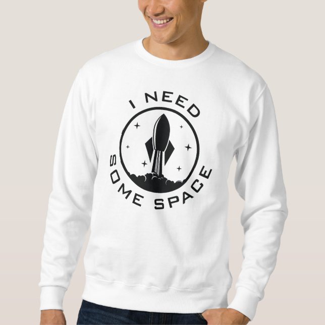 Sweatshirt J'ai besoin d'espace (Devant)