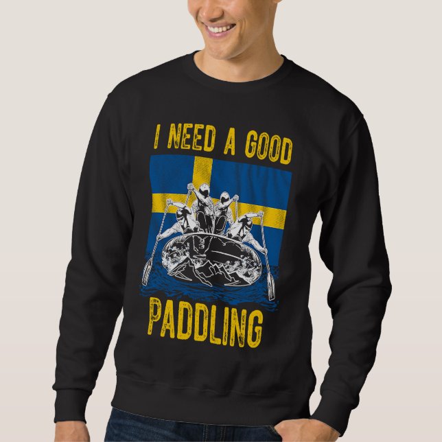 Sweatshirt J'ai besoin d'un bon Rafling en Suède (Devant)