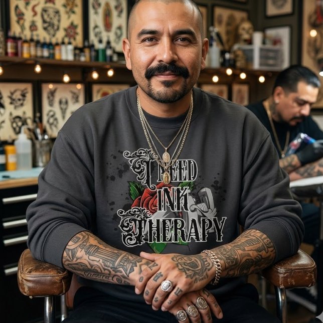 Sweatshirt J'ai besoin d'une thérapie à l'encre  (I need ink therapy sweatshirt)