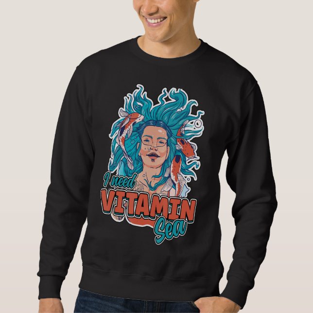 Sweatshirt J'ai besoin Vitamine Mer Océan Vague Koi Poisson é (Devant)