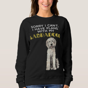 Sweatshirt J'Ai Des Plans Avec Mon Labradoodèle