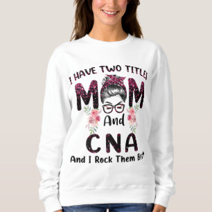 Sweatshirt J'Ai Deux Titres Maman & CNA Et Je Les Rock Tous L