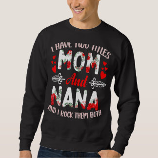 Sweatshirt J'Ai Deux Titres Maman Grand-Mère Et Je Les Frappe