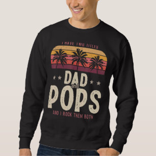 Sweatshirt J'Ai Deux Titres Papa Et Pops Men Retro Décor Gra