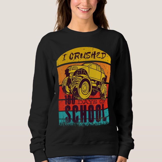 Sweatshirt J'Ai Écrasé 100 Jours De Monstre De Coucher De Sol (Devant)