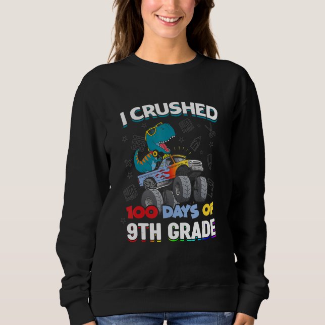 Sweatshirt J'Ai Écrasé 100 Jours D'École 9E Année Aimer Dinos (Devant)