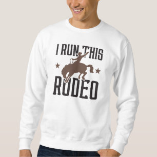 Sweatshirt J'Ai Exécuté Ce Rodéo