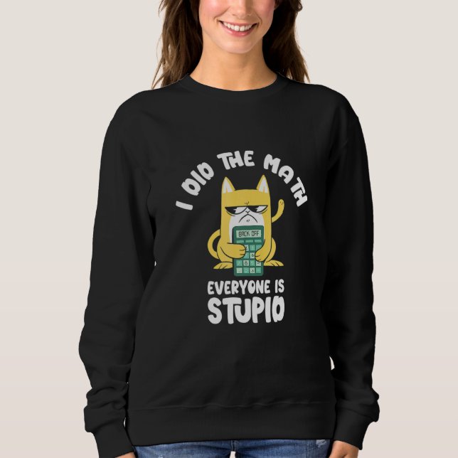 Sweatshirt J'ai fait le chat de maths kitten miaou maths ense (Devant)