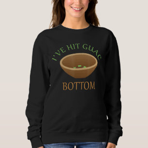 Sweatshirt J'ai frappé Guac Bottom Guacamole Mexicain