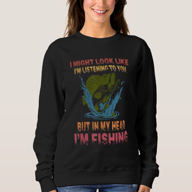 Sweatshirt J'Ai L'Air De Vous Écouter, Mais Dans Ma Tête (Devant)