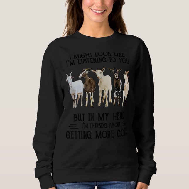 Sweatshirt J'ai l'air de vous écouter mais dans mon h (Devant)