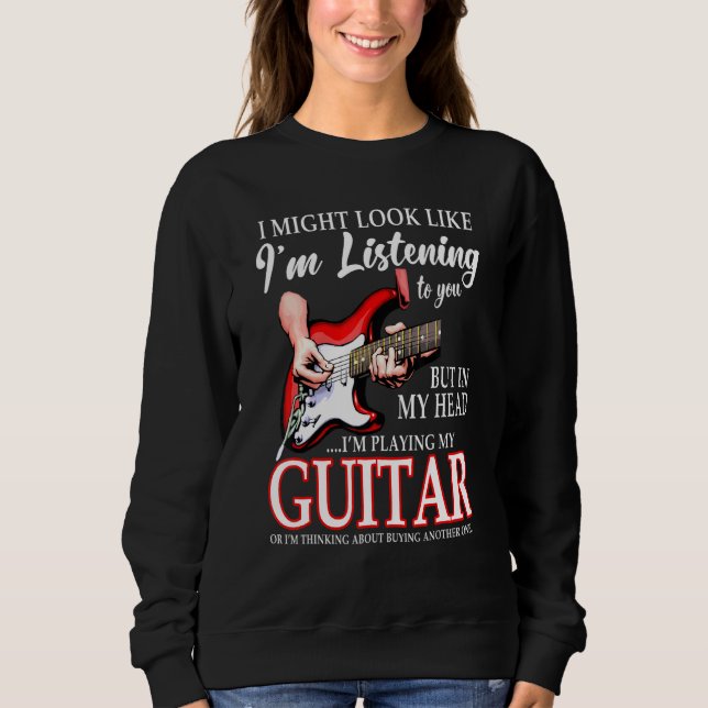 Sweatshirt J'Ai L'Air De Vous Écouter, Mais Dans Mon Lui (Devant)