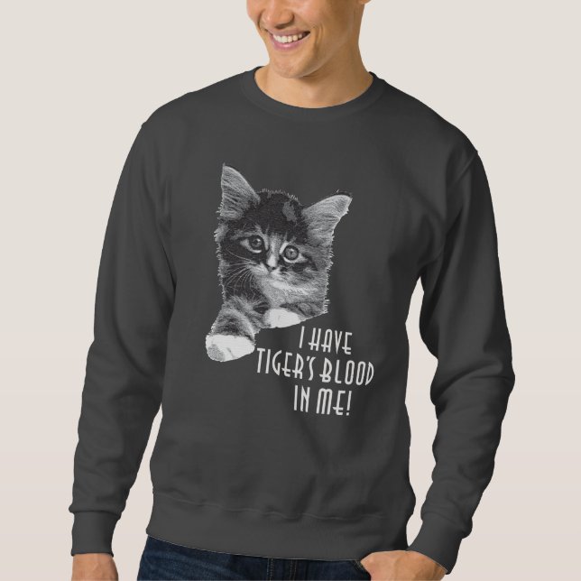 Sweatshirt J'ai le sang du tigre dans moi ! (Devant)