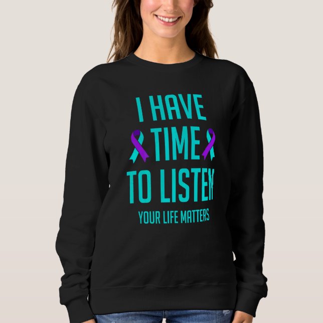 Sweatshirt J'ai le temps d'écouter Mois de la sensibilisation (Devant)