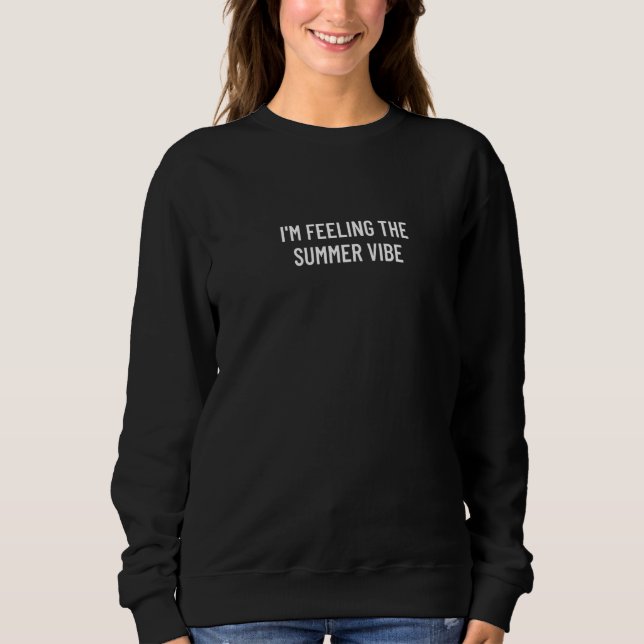 Sweatshirt J'ai le vibe de l'été Premium (Devant)