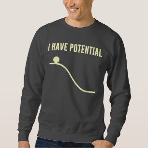 Sweatshirt J'ai l'énergie potentielle