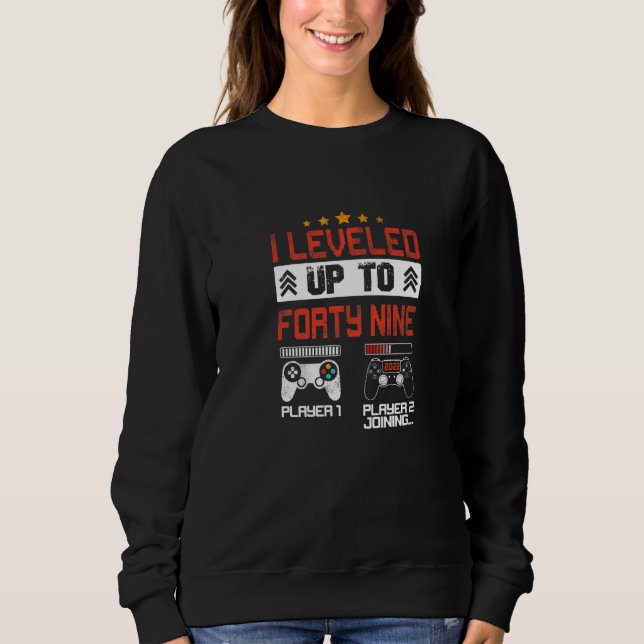 Sweatshirt J'Ai Leveled Jusqu'À 49 Joueurs D'Anniversaire Rét (Devant)
