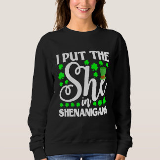 Sweatshirt J'Ai Mis La Elle À Shenanigan Shamrock St Patrick'