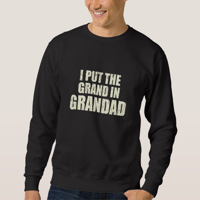 Sweatshirt J'Ai Mis Le Grand Dans Grand Fête des pères Sarcas (Devant)