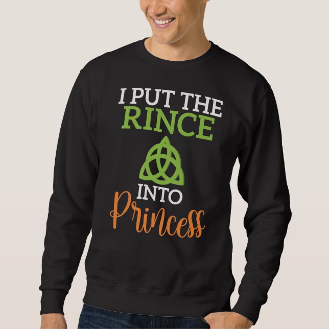 Sweatshirt J'Ai Mis Le Prince Dans Princess Irish Dancer (Devant)
