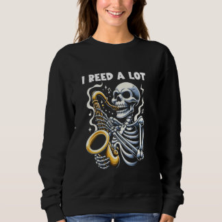 Sweatshirt J'Ai Reed Un Lot Saxophoniste Et Saxophone