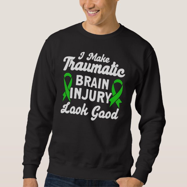 Sweatshirt J'Ai Rendu Tbi Bon Traumatic Brain Injury (Devant)