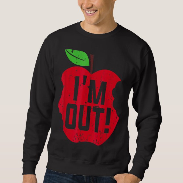 Sweatshirt J'Ai Sorti Dernier Jour De L'École Pause Été Ensei (Devant)