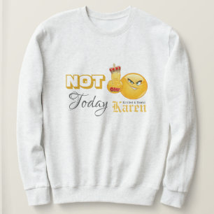Sweatshirt J'ai survécu 2020 - Pas ! Aujourd'hui Karen Sweats