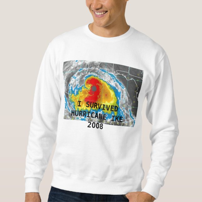 SWEATSHIRT J'AI SURVÉCU À IKE 2008 D'OURAGAN (Devant)