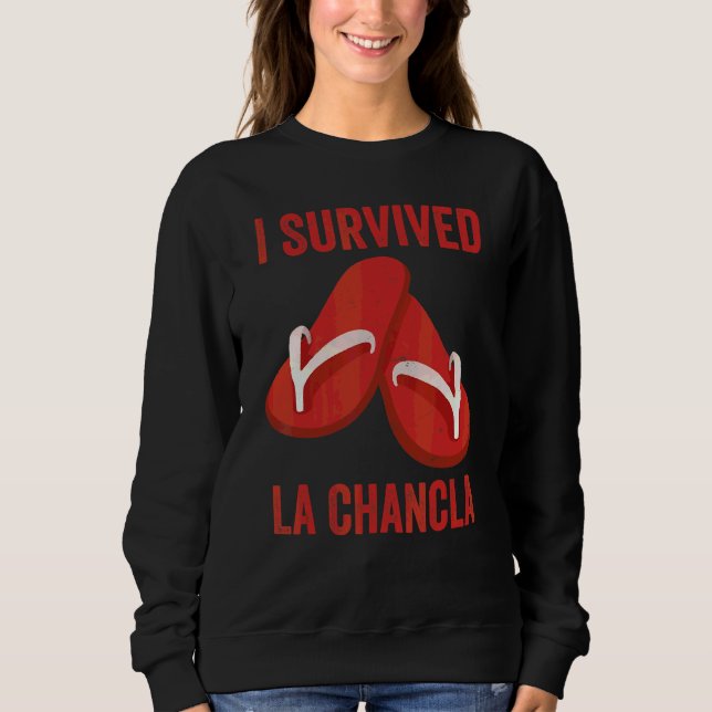 Sweatshirt J'ai survécu à La Chancla Latino (Devant)