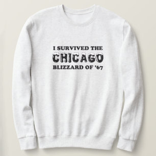 Sweatshirt J'ai survécu à la tempête de neige de Chicago d